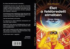 Joee Present - Élet a felébredett elmében
