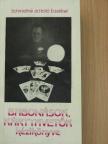 Juszt László - Babonások, kártyavetők kézikönyve [antikvár]