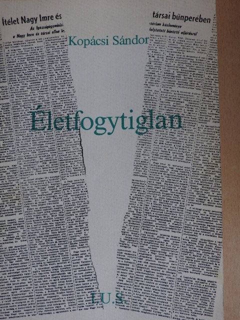 Kopácsi Sándor - Életfogytiglan [antikvár]
