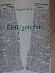 Kopácsi Sándor - Életfogytiglan [antikvár]