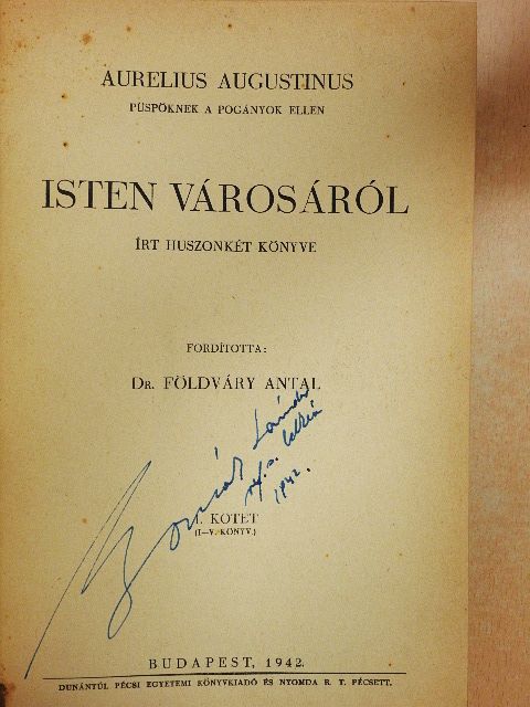 Aurelius Augustinus - Isten városáról I-II. (töredék) [antikvár]