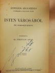 Aurelius Augustinus - Isten városáról I-II. (töredék) [antikvár]