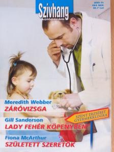 Fiona McArthur - Záróvizsga/Lady fehér köpenyben/Született szeretők [antikvár]