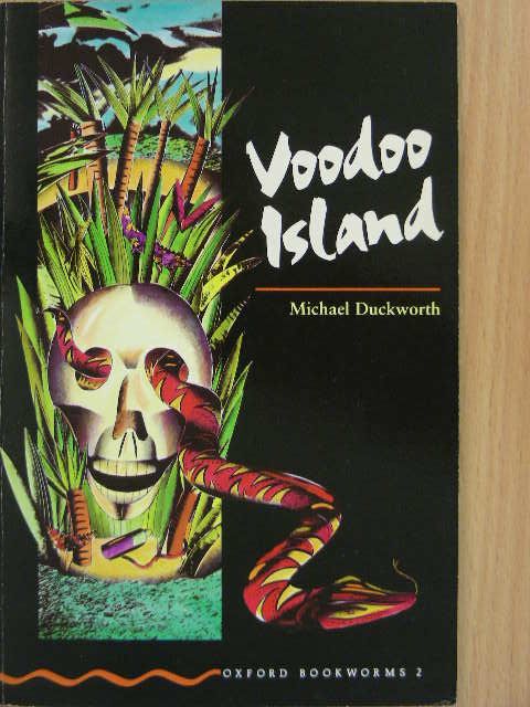 Michael Duckworth - Voodoo Island [antikvár]