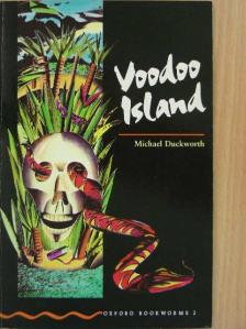 Michael Duckworth - Voodoo Island [antikvár]
