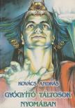 Kovács András - Gyógyító táltosok nyomában [antikvár]