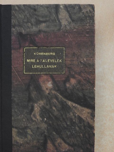 Joachim von Kürenberg - Mire a falevelek lehullanak [antikvár]