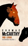 Cormac McCarthy - Vad lovak [eKönyv: epub, mobi]