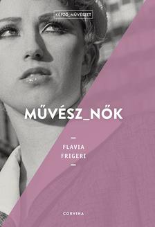 Flavia Frigeri - Művész_nők