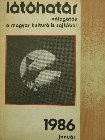 Ágh István - Látóhatár 1986. január [antikvár]