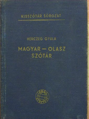Herczeg Gyula - Magyar-olasz szótár [antikvár]