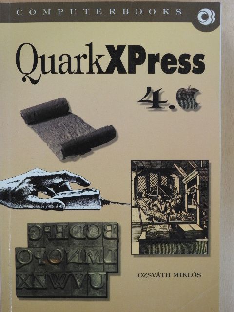 Ozsváth Miklós - QuarkXPress 4.0 [antikvár]