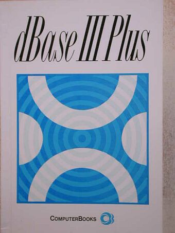 Bognár Júlia - dBase III Plus [antikvár]