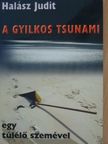 Halász Judit - A gyilkos tsunami [antikvár]