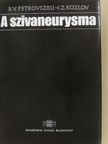 B. V. Petrovszkij - A szívaneurysma [antikvár]
