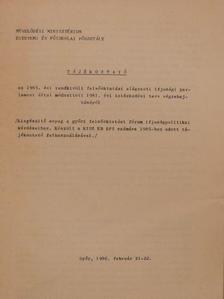 Tájékoztató az 1983. évi rendkívüli felsőoktatási alágazati ifjúsági parlament által módosított 1981. évi intézkedési terv végrehajtásáról [antikvár]