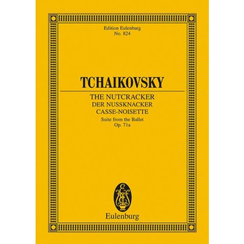 CSAJKOVSZKIJ / TCHAIKOVSKY - THE NUTCRACKER, SUITE FROM THE BALLET OP.71a POCKET SCORE