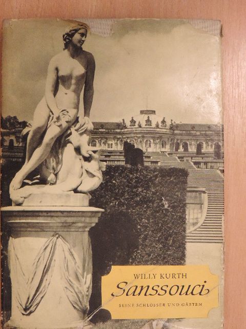 Willy Kurth - Sanssouci [antikvár]
