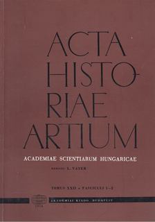 Vayer Lajos - Acta Historiae Artium - Tomus XXII 12 [antikvár]