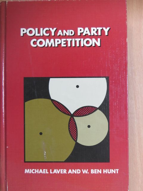 Michael Laver - Policy and Party Competition [antikvár]