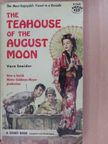 Vern Sneider - The Teahouse of the August Moon [antikvár]