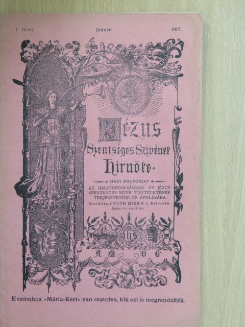 Filó Károly - Jézus Szentséges Szivének Hirnöke 1917. január [antikvár]