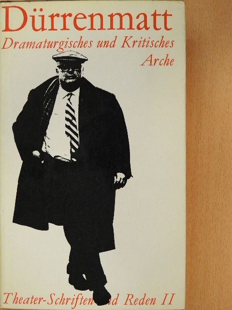 Friedrich Dürrenmatt - Dramaturgisches und Kritisches [antikvár]