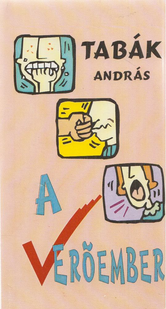 Tabák András - A verőember [antikvár]