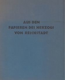 Jean de Bourgoing - Aus den papieren des Herzogs von Reichstadt [antikvár]
