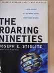 Joseph E. Stiglitz - The Roaring Nineties [antikvár]