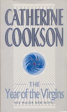 Catherine Cookson - The Year of the Virgins [antikvár]