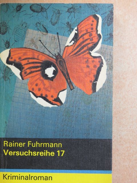 Rainer Fuhrmann - Versuchsreihe 17 [antikvár]