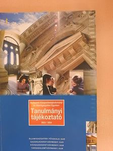 Budapesti Közgazdaságtudományi és Államigazgatási Egyetem Tanulmányi tájékoztató 2003/2004 [antikvár]