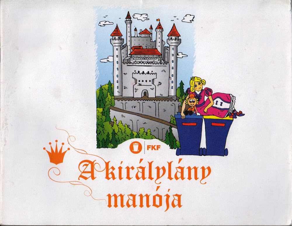 Orendi Éva - A királylány manója [antikvár]