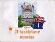 Orendi Éva - A királylány manója [antikvár]