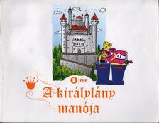Orendi Éva - A királylány manója [antikvár]
