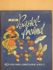 H. Schmidt - Mein Bastelfreund [antikvár]