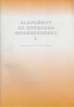 Csonka Mária - Alapkönyv az egészség megőrzéséhez I. [antikvár]