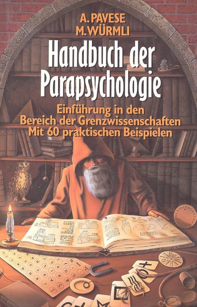 PAVESE, A, - WÜRMLI M - Handbuch der Parapsychologie [antikvár]