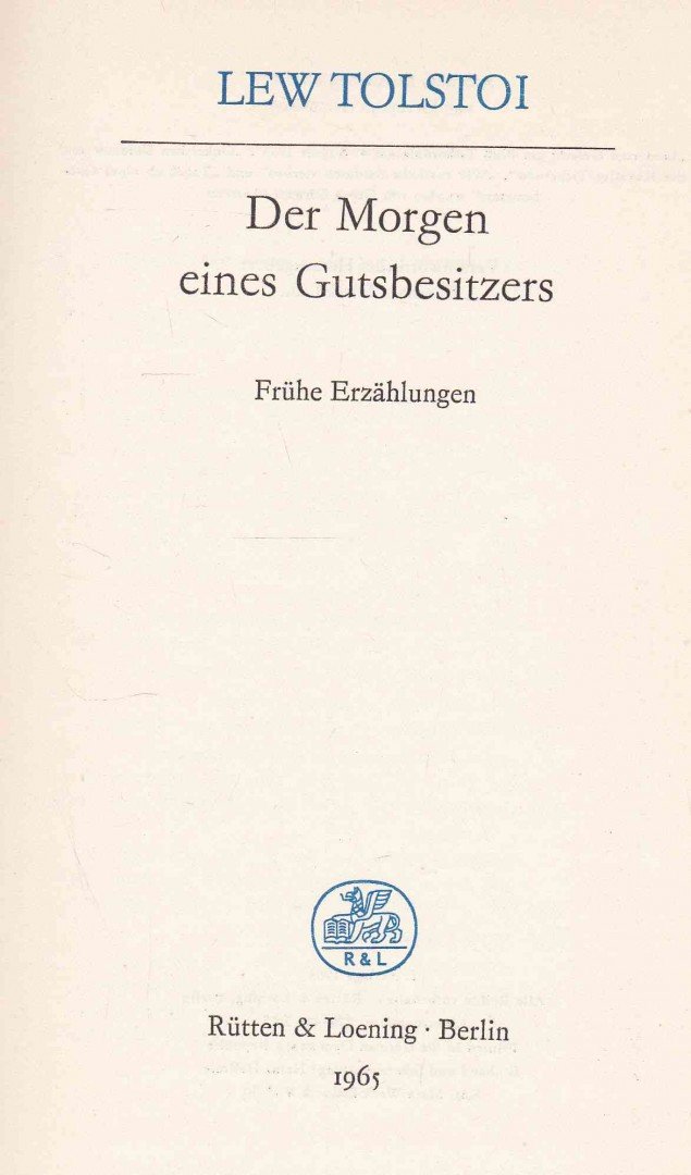 TOLSTOI, LEV - Der Morgen eines Gutsbesitzers [antikvár]