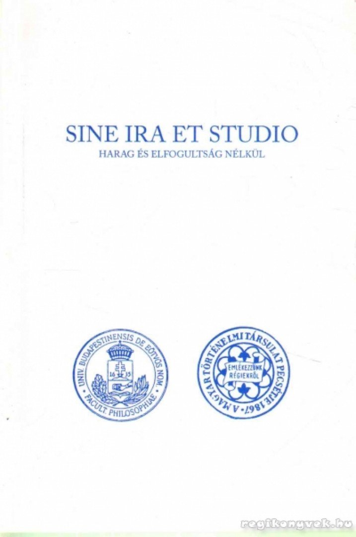Jahn Ágnes (szerk.) - Sine Ira et Studio [antikvár]