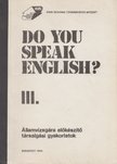 Csonka Margit, Caroline Bodóczky - Do You Speak English? III. [antikvár]