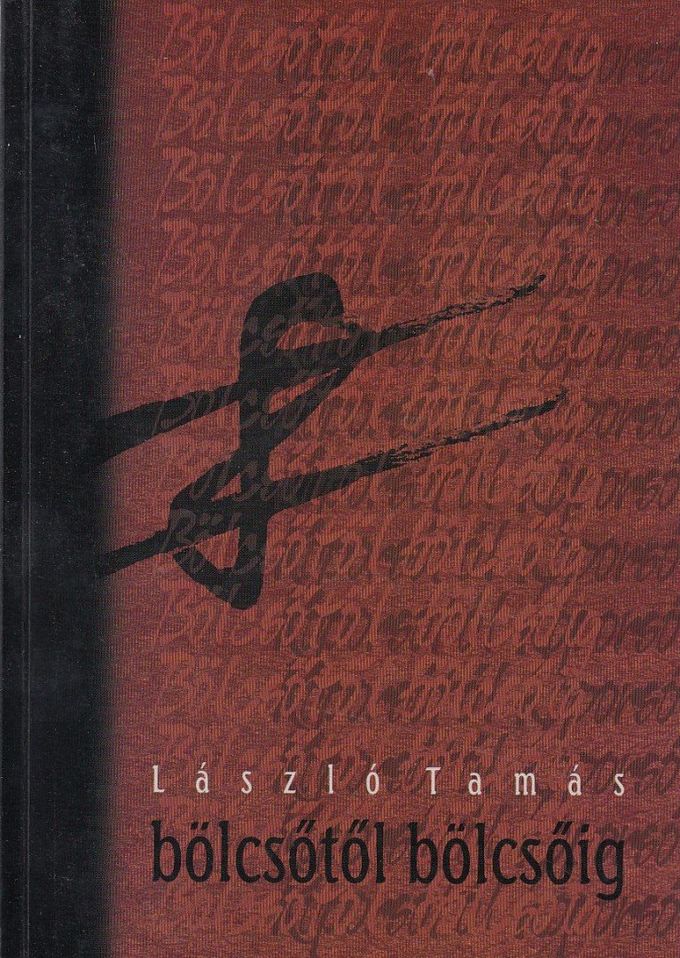 László Tamás - Bölcsőtől bölcsőig / Koporsótól koporsóig [antikvár]