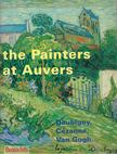 Pascale Bertrand - The Painters at Auvers [antikvár]