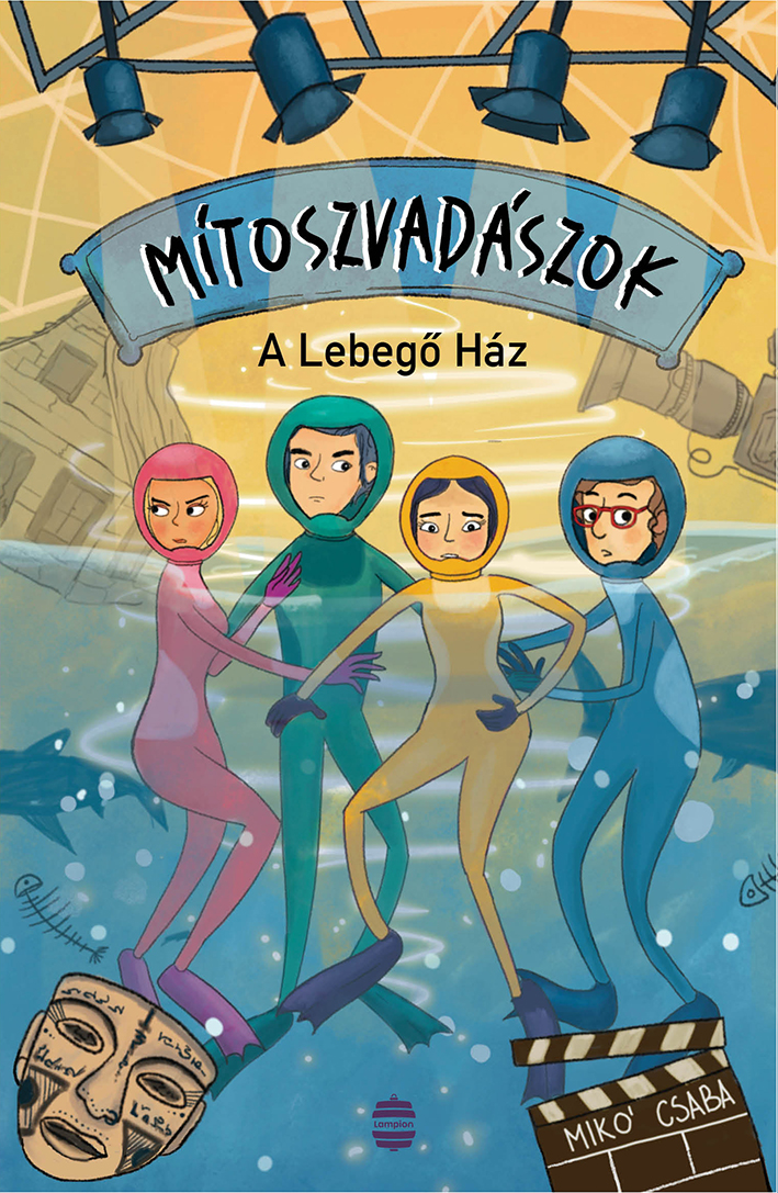 Mikó Csaba - Mítoszvadászok 2. - A Lebegő Ház