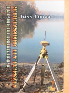Kiss Tímea - Geomorfológiai vizsgálati módszerek [antikvár]