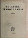 Egyedi László - Épületek iparosmunkái II. [antikvár]