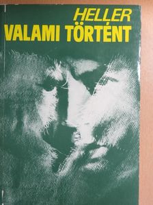 Joseph Heller - Valami történt [antikvár]