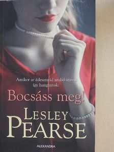 Lesley Pearse - Bocsáss meg! [antikvár]