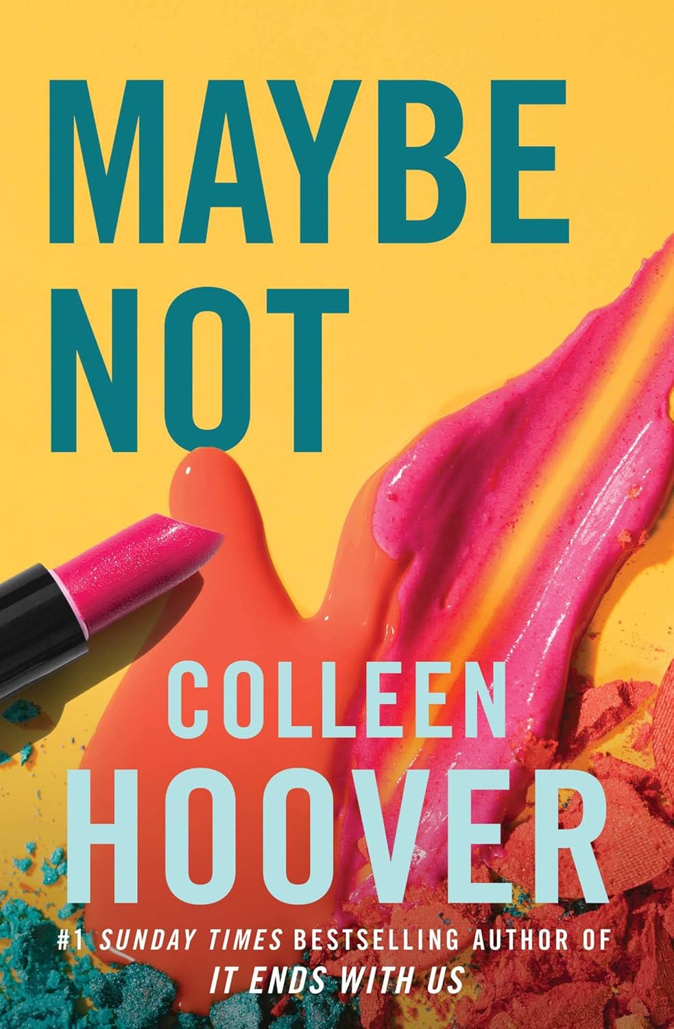 Colleen Hoover - Maybe Not